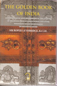 The Golden Book of Indiaانگریز راج کی جڑیں ہمارے سیاسی ڈھانچےمیں پوری طرح سرائیت کر چکی ہیں