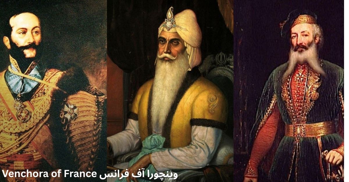 General Venchora of France:مہاراجہ رنجیت سنگھ کی خالصہ فوج کا پہلا فرانسیسی جرنیل وینچورا